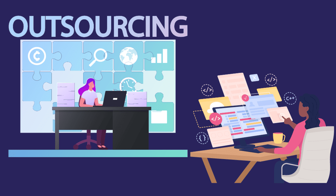 What are the Reasons for Companies to Outsource?